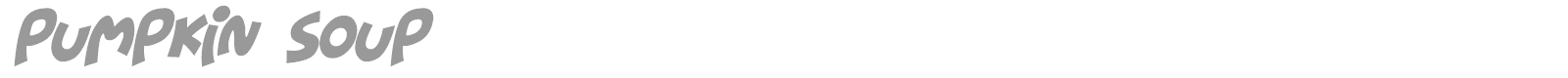 Pumpkin Soup font preview